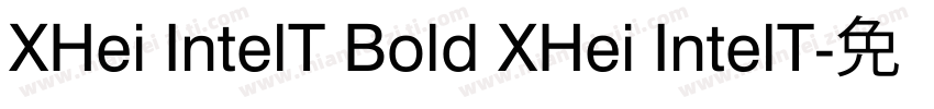 XHei IntelT Bold XHei IntelT字体转换